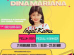 Konser  Ingat Kamu-Tribute to Dina Mariana (Support for Women Dealing with Cancer