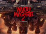 Film Waktu Maghrib 2 Siap Teror Penonton dalam Suasana yang Mencekam