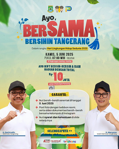 Peringati Hari Lingkungan Hidup, Wali Kota Tangerang Ajak Warga Kerja Bakti Serentak